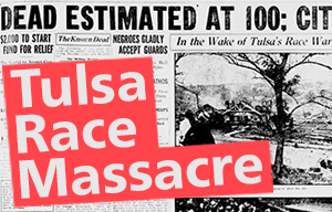 Tulsa Race Massacre