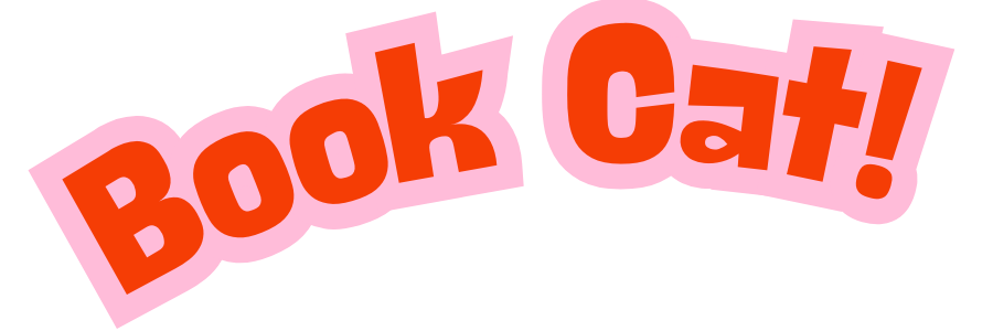 text that says, "Book Cat!"