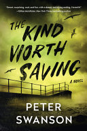 Image for "The Kind Worth Saving"