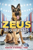 Image for "Zeus, Dog of Chaos"