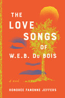 Image for "The Love Songs of W.E.B. Du Bois"