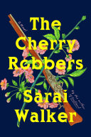 Image for "The Cherry Robbers"