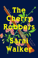 Image for "The Cherry Robbers"