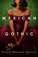 Image for "Mexican Gothic"