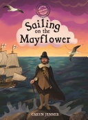 Image for "Imagine You Were There... Sailing on the Mayflower"