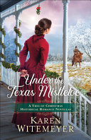 Image for "Under the Texas Mistletoe"