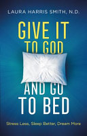 Image for "Give it to God and Go to Bed"