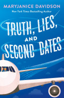 Image for "Truth, Lies, and Second Dates"