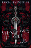 Image for "The Shadows Between Us"
