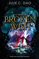 Image for "The Mirror Broken Wish"