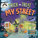 Image for "Trick Or Treat on My Street"