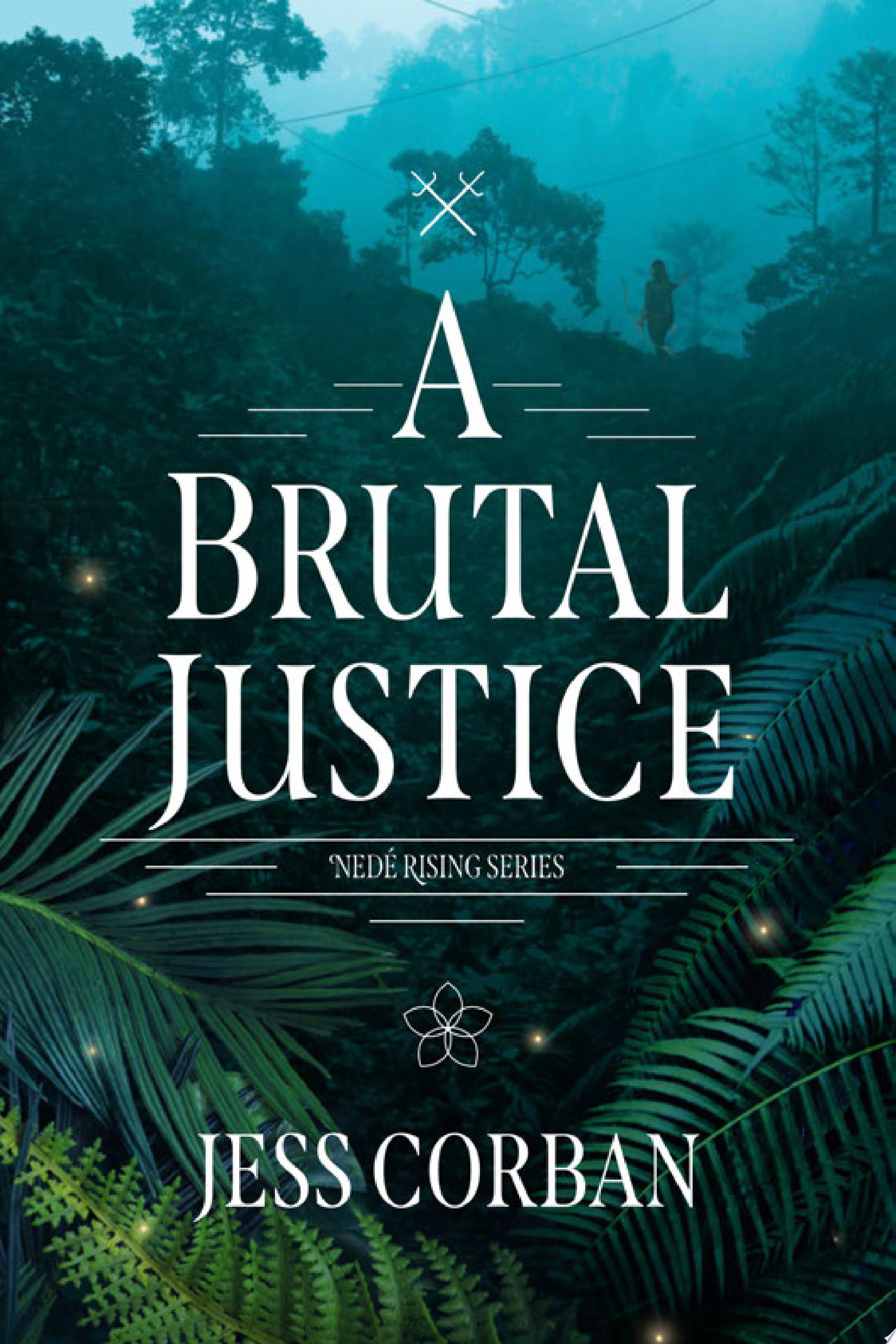 Image for "A Brutal Justice"
