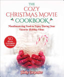 Image for "The Cozy Christmas Movie Cookbook"