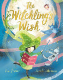 Image for "The Witchling&#039;s Wish"