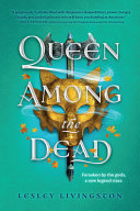 Image for "Queen Among the Dead"