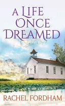 Image for "A Life Once Dreamed"