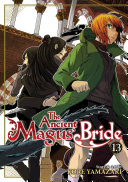 Image for "The Ancient Magus&#039; Bride Vol. 13"