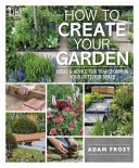 Image for "How to Create Your Garden"