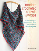 Image for "Modern Crocheted Shawls and Wraps"