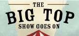 Big Top Show Goes On