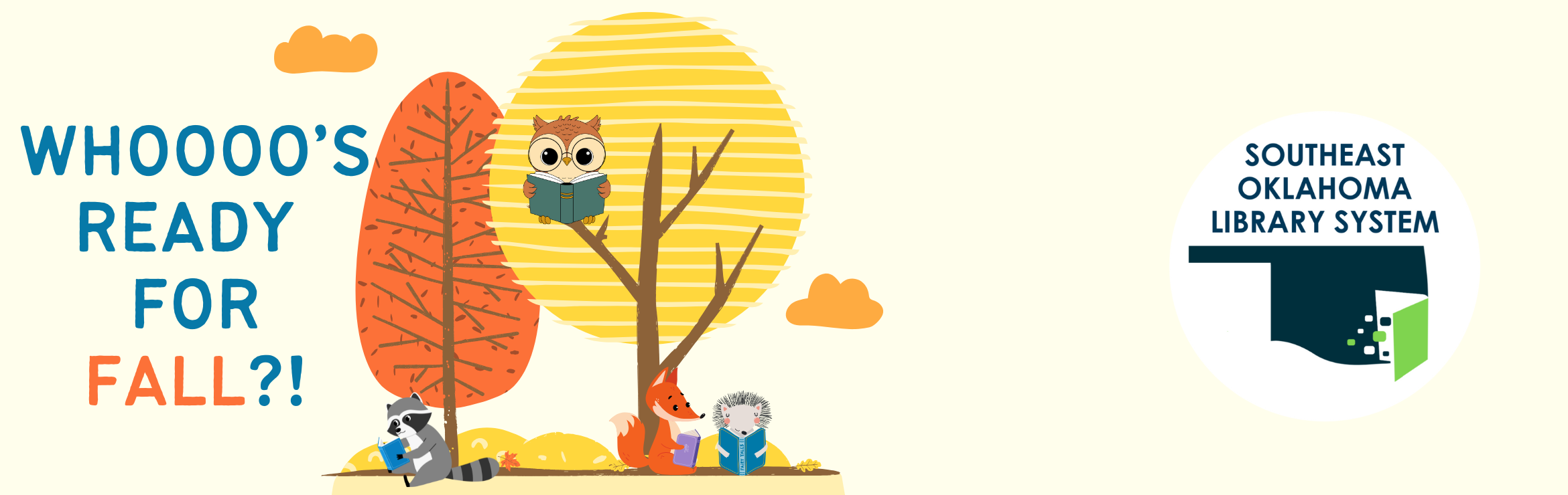 Cute cartoon style graphic of an owl in a tree reading a book with other animals doing the same on the ground.  The headline says, "Whoooo's Ready For Fall?!"
